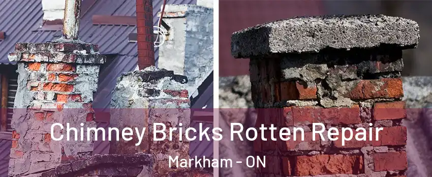  Chimney Bricks Rotten Repair Markham - ON