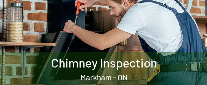  Chimney Inspection Markham - ON