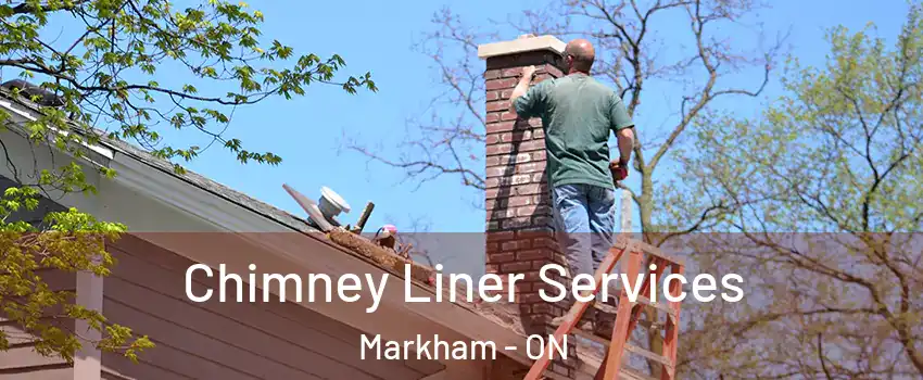  Chimney Liner Services Markham - ON