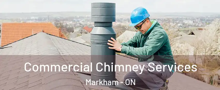  Commercial Chimney Services Markham - ON