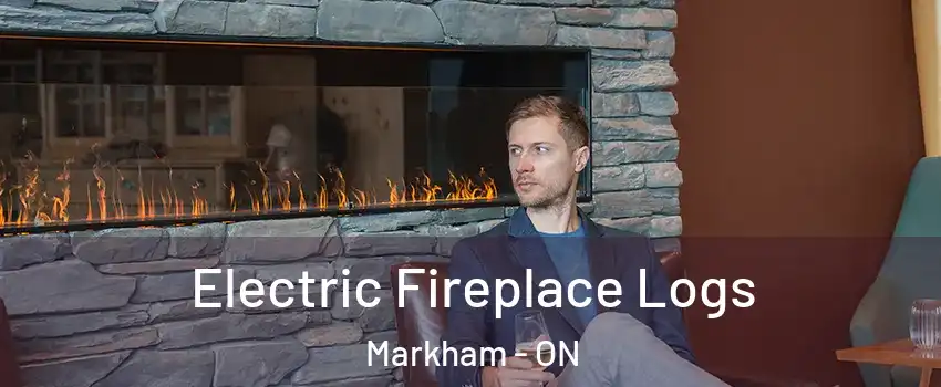  Electric Fireplace Logs Markham - ON