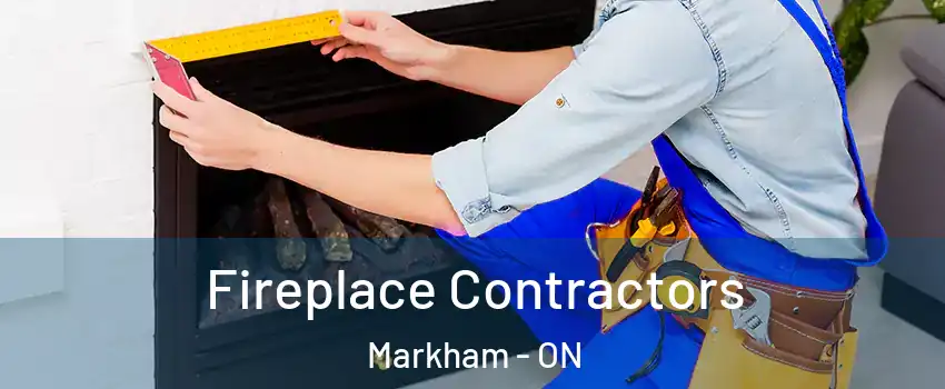  Fireplace Contractors Markham - ON