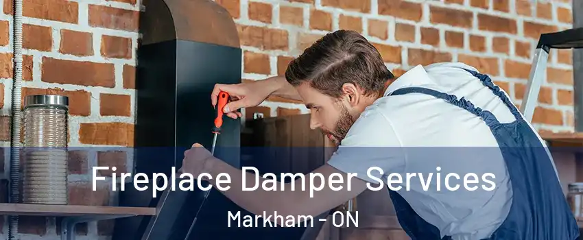  Fireplace Damper Services Markham - ON