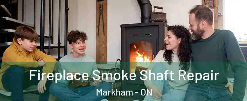  Fireplace Smoke Shaft Repair Markham - ON