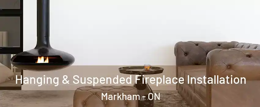  Hanging & Suspended Fireplace Installation Markham - ON