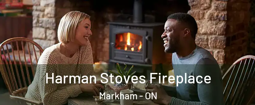  Harman Stoves Fireplace Markham - ON