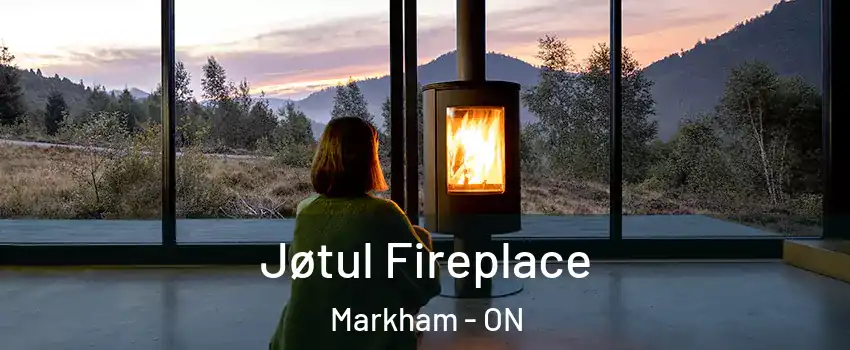 Jøtul Fireplace Markham - ON