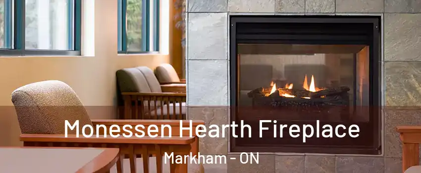  Monessen Hearth Fireplace Markham - ON