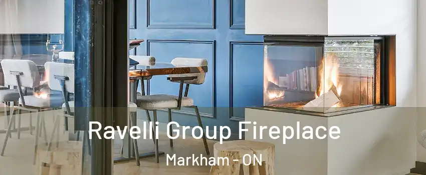  Ravelli Group Fireplace Markham - ON